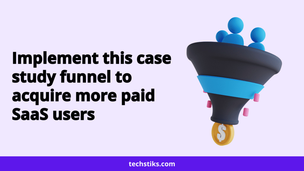 case study funnel saas
